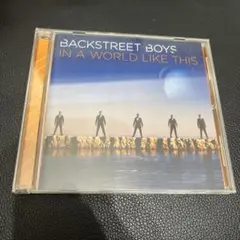 BACKSTREET BOYS IN A WORLD LIKE THIS