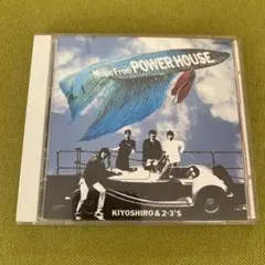 KIYOSHIRO & 2's Music From POWER HOUSE