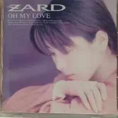 ZARD / OH MY LOVE　CD