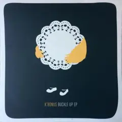 K'bonus ‎- Buckle Up EP