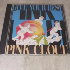 PINK CLOUD/GIVE YOUR BEST