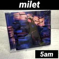 milet ／5am