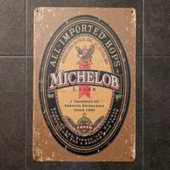 MICHELOBブリキ看板レトロインテリア 小物 置物アメリカ アンティーク雑貨