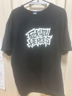 FUCK YOU HEROES Tシャツ