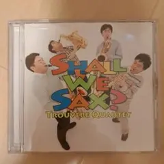 Shall We Sax? トルヴェール・カルテット