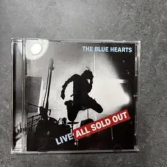 THE BLUE HEARTS LIVE ALL SOLD OUT