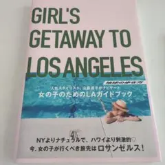 GIRL'S GETAWAY TO LOS ANGELES