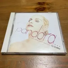 pandora TELL THE WORLD