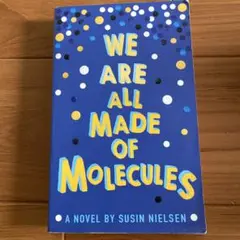 We Are All Made of Molecules 多読　帰国子女