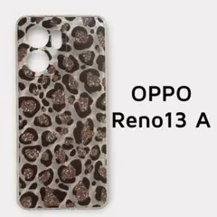 OPPO Reno13A カバー クリア ヒョウ柄 レオパード