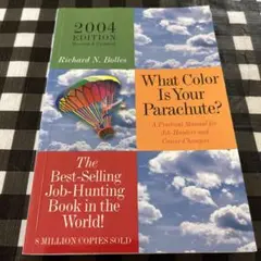 What Color Is Your Parachute? 2004