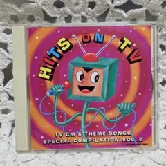 HITS ON TV TV CM & THEME SONGS VOL. 2