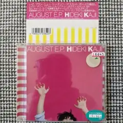 カジヒデキ AUGUST E.P. HIDEKI KAJI