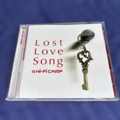 【CDシングル】Hi-Fi CAMP /Lost Love Song