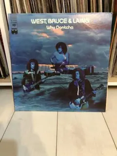 WEST, BRUCE & LAING - Why Dontcha 1972