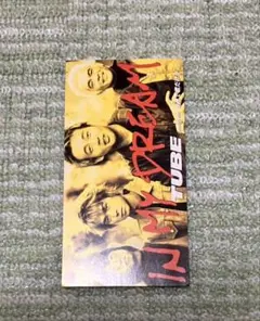 TUBE/IN MY DREAM