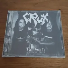 CRUX / Rev Smrti - Scream Of Death