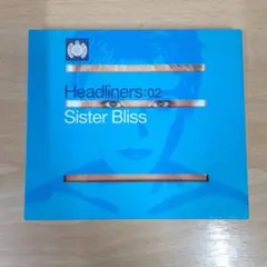 Headliners:02 Sister Bliss 2枚組CD