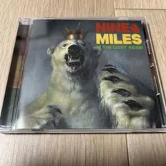 「IN THE LIGHT AGAIN」 NINE MILES 真鍋吉明