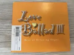 Love Ballad III - Best of Relaxing Orgel