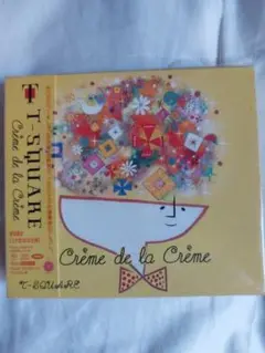 T-SQUARE　Creme de la Creme