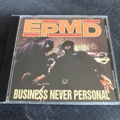 EPMD BUSINESS NEVER PERSONAL