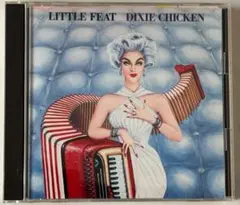 Little Feat / Dixie Chicken リトル・フィート
