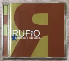 ルフィオ　Rufio /perhaps, i suppose...