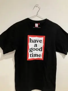 have a good time tシャツ