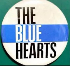 THE BLUE HEARTS 1st 缶バッジ