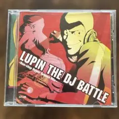 ★CD【ルパン・ザ・DJバトル〜ノンストップ・ハイパー・グルーヴ・ミックス〜】★