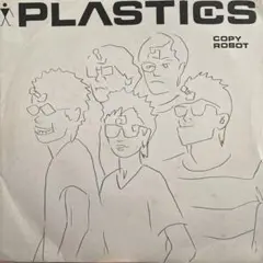 Copy / Robot / PLASTICS ニューウェーブ NEWWAVE