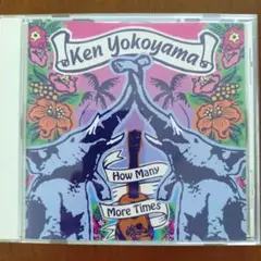 Ken Yokoyama How Many More Times