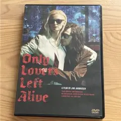 『オンリー・ラヴァーズ・レフト・アライヴ』
