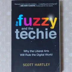 The Fuzzy and the Techie