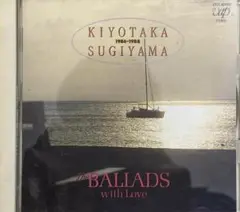 Kiyotaka Sugiyama The Ballads with Love