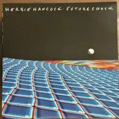 Herbie Hancock アルバム「Future Shock」レコード