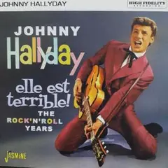 Johnny Hallyday -Elle est terrible!