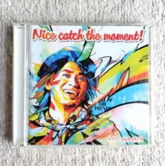 Nice catch the moment!　ナオト・インティライミ　CD
