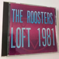 THE ROOSTERS 【ライヴCD】LOFT 1981