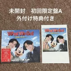 King & Prince What We Got 〜奇跡はきみと〜初回限定盤A
