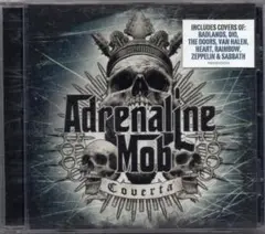 ADRENALINE MOB / COVERTA：輸入CD
