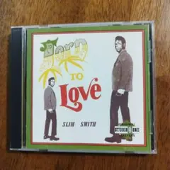Slim Smith Born to Love CD