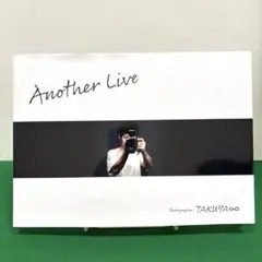 TAKUYA∞ 写真集「Another Live」