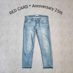 レッドカード Anniversary25th テーパードデニム アンクル丈
