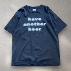 90s have another beer モーション　ブレ文字　Tシャツ