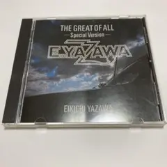矢沢永吉　ザ・グレイト・オブ・オール スペシャルバージョン　CD