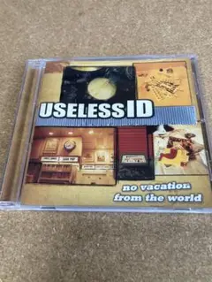 No Vacation from the Worlds(USELESS ID)