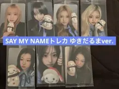 SAY MY NAMEヨントントレカ ゆきだるまver.