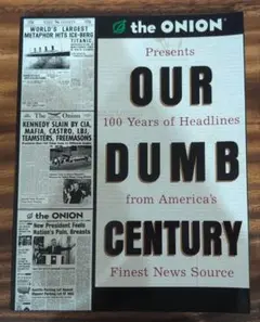 洋書OUR DUMB CENTURY100 Years of Headlines